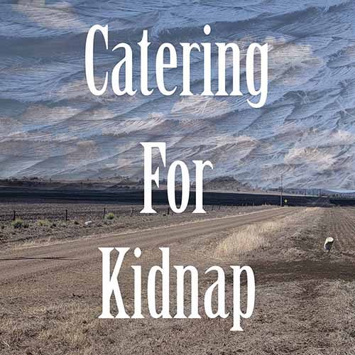 Catering for Kidnap